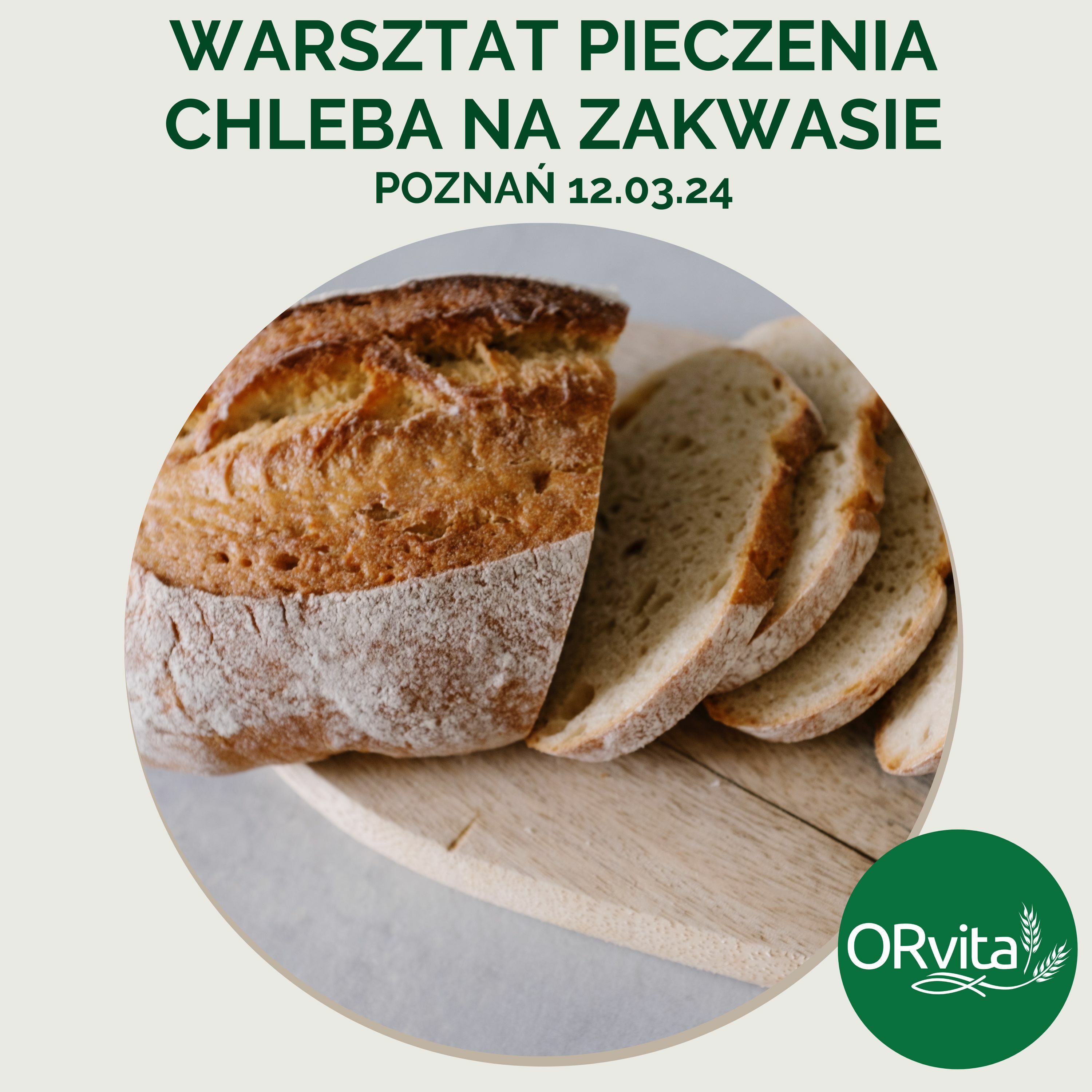 WARSZTAT PIECZENIA CHLEBA - Poznań 12.03.24